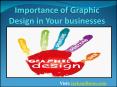 Importance of Graphic Design in Your businesses PowerPoint PPT Presentation