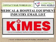 MEDICAL & HOSPITAL EQUIPMENT INDUSTRY EMAIL LIST