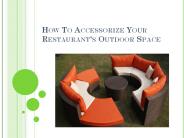 How To Accessorize Your Restaurant's Outdoor Space