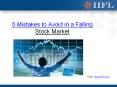 5 Mistakes to Avoid in a Falling Stock Market PowerPoint PPT Presentation