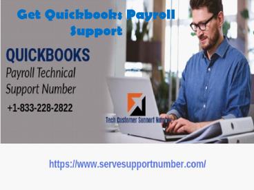 Quickbooks Payroll Support Phone Number +1-833-228-2822-Servesupportnumber.com