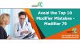 Avoid the Top 10 Modifier Mistakes – Modifier 79 PowerPoint PPT Presentation