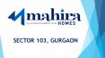 Mahira Homes Affordable Housing Dwarka Expressway PowerPoint PPT Presentation