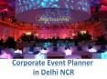 Best Corporate Event Plannner in delhi NCR | Events at impressions (1) PowerPoint PPT Presentation