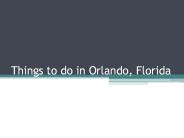 Things to do in Orlando, Florida