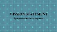 Apogeeacceleratorgroup.com - MISSION STATEMENT