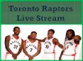 Toronto Raptors Live Stream PowerPoint PPT Presentation