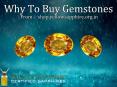 Why To Buy Gemstone