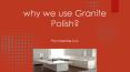 why we use Granite Polish Pro Granite LLC PowerPoint PPT Presentation