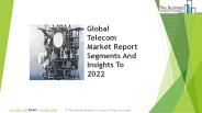 Telecom Global Market Report To 2022
