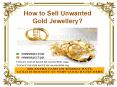 How to Sell Unwanted Gold Jewellery?