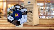 Tips to Design Food Packaging