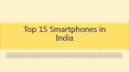 Top 15 Smartphones in India PowerPoint PPT Presentation