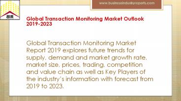 Transaction Monitoring Market Expected to Reach USD 25000 million by 2023