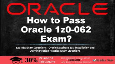 Oracle 1z0-062 Practice Questions