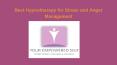 Best Hypnotherapy for Stress and Anger Management PowerPoint PPT Presentation