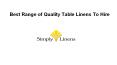 Best Range of Quality Table Linens To Hire PowerPoint PPT Presentation