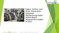 Engine, Turbine, And Power Transmission Equipment Manufacturing Global Market Report 2019 PowerPoint PPT Presentation