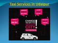 Taxi Services in Udaipur PowerPoint PPT Presentation