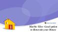 Marble Tiles- Good option to Renovate your House PowerPoint PPT Presentation