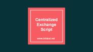 Centralized Exchange Script