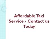 Affordable Taxi Service - Contact Us Today