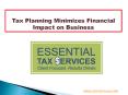 Tax Planning Minimizes Financial Impact on Business PowerPoint PPT Presentation