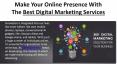 Make Your Online Presence With The Best Digital Marketing Services PowerPoint PPT Presentation