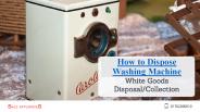 How to Dispose Washing Machine