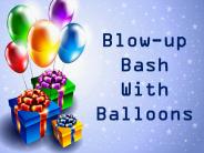 Blow-up Bash With Balloons