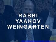 Rabbi Yaakov Weingarten – An Extra-Ordinary Man