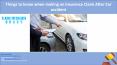 Things to know when making an Insurance Claim After Car accident PowerPoint PPT Presentation