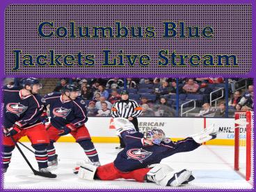 Columbus Blue Jackets Live Stream