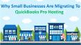 Why Small Businesses Are Migrating To QuickBooks Pro Hosting PowerPoint PPT Presentation