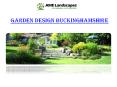 Garden design Buckinghamshire PowerPoint PPT Presentation