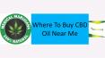 Where to buy CBD oil near me