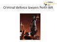 Criminal Defence Lawyers Perth WA PowerPoint PPT Presentation