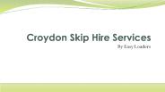Skip Hire Services in Croydon