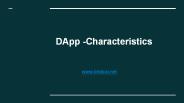 Charateristics of DApp