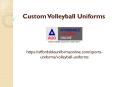 Custom Volleyball Jerseys PowerPoint PPT Presentation