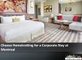 Choose Hometrotting for a Corporate Stay at Montreal PowerPoint PPT Presentation