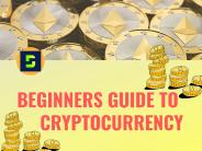 Beginners Guide To Cryptocurrency