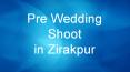 pre wedding shoot in zirakpur PowerPoint PPT Presentation
