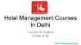 Hotel management courses inDelhi PowerPoint PPT Presentation