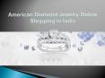 American Diamond Jewelry Shopping