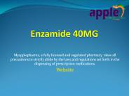 Enzamide 40mg Tablet - Myapplepharma