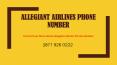 Let Us Know More About Allegiant Airlines Phone Number