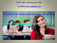 MAT 540 (Ash) Success Our Tradition /newtonhelp.com