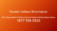 Make your vacations most memorable with Frontier Airlines Reservations PowerPoint PPT Presentation