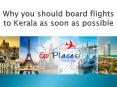 Why you should board flights to Kerala as soon as possible PowerPoint PPT Presentation